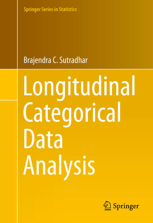 Book cover of Longitudinal Categorical Data Analysis (2014) (Springer Series in Statistics)
