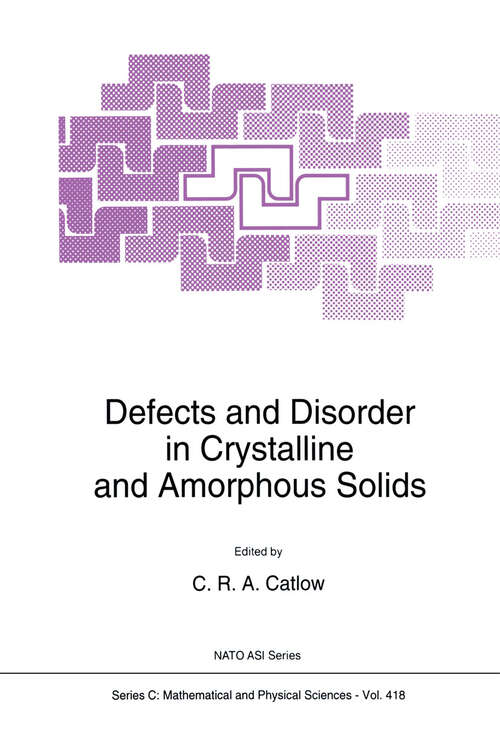 Book cover of Defects and Disorder in Crystalline and Amorphous Solids (1994) (Nato Science Series C: #418)