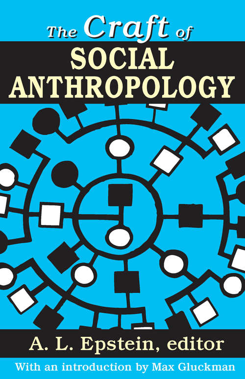 Book cover of The Craft of Social Anthropology