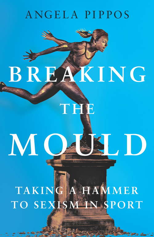 Book cover of Breaking the Mould