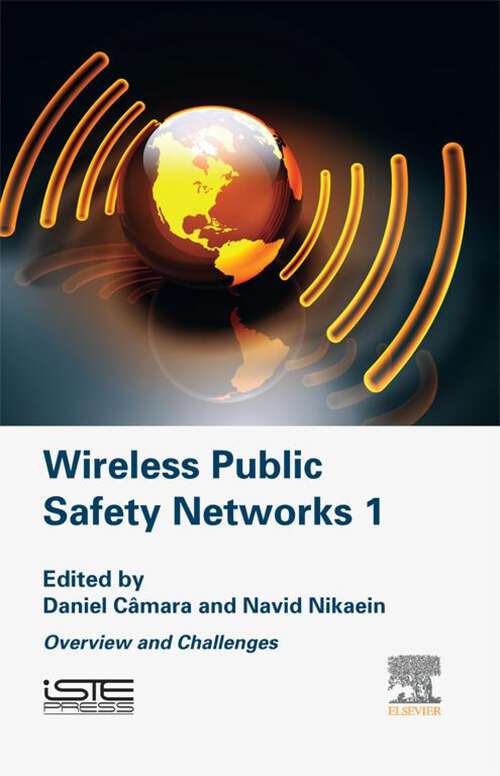 Book cover of Wireless Public Safety Networks Volume 1: Overview and Challenges