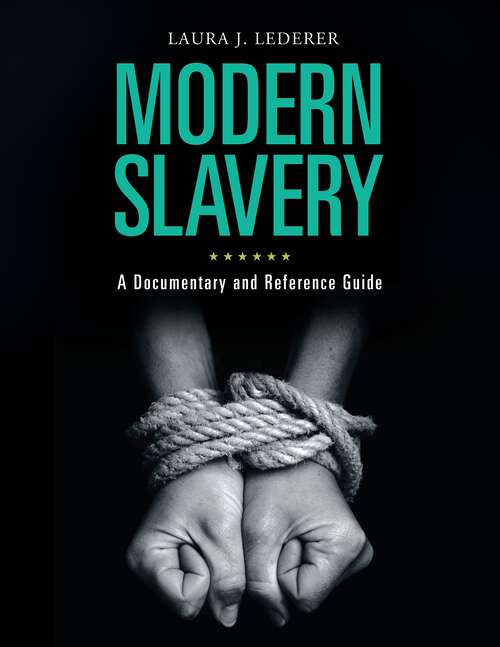 Book cover of Modern Slavery: A Documentary and Reference Guide (Documentary and Reference Guides)