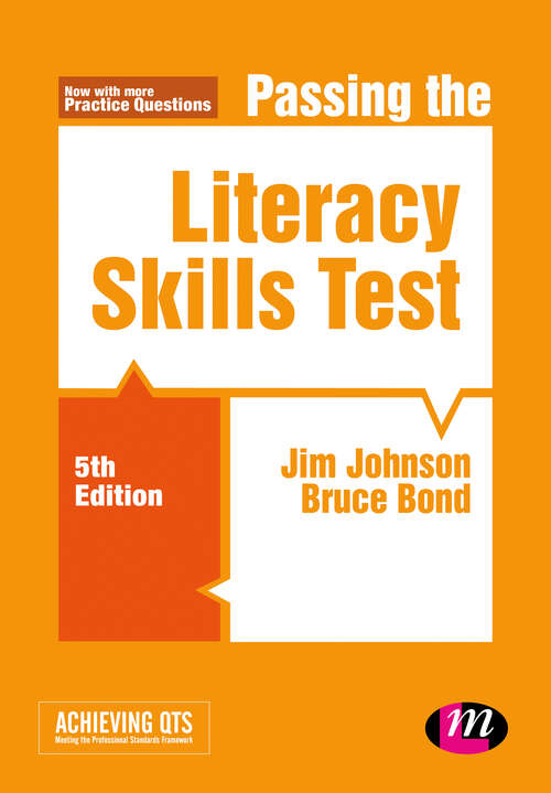 Book cover of Passing the Literacy Skills Test (Fifth Edition (Revised and Updated Edition)) (Achieving QTS Series)