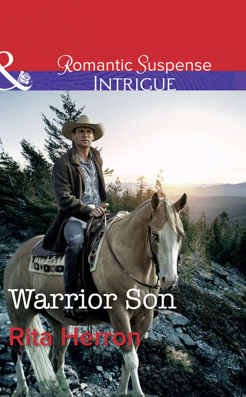 Book cover of Warrior Son: Warrior Son The Missing Mccullen The Last Mccullen (ePub edition) (The Heroes of Horseshoe Creek #4)