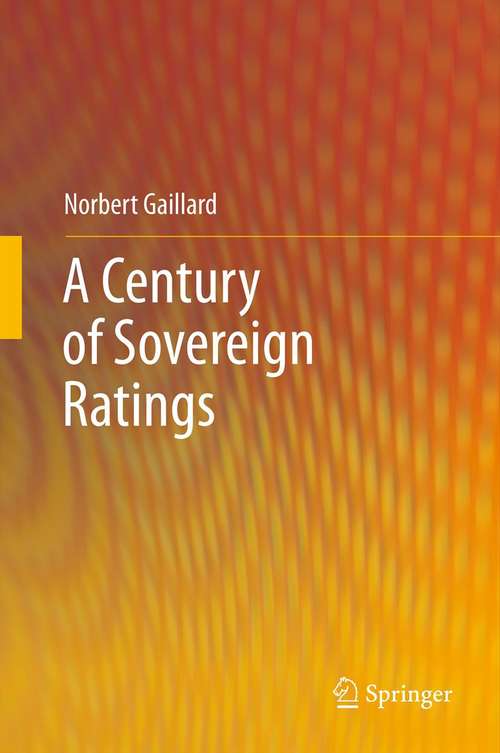 Book cover of A Century of Sovereign Ratings (2012)