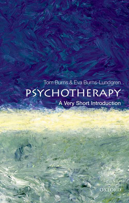 Book cover of Psychotherapy: A Very Short Introduction (Very Short Introductions)