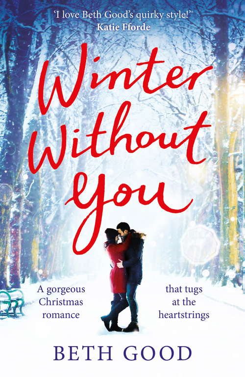 Book cover of Winter Without You: The heartwarming and emotional read for Christmas 2018