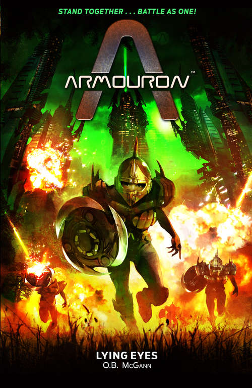 Book cover of Armouron: Lying Eyes (Armouron #2)