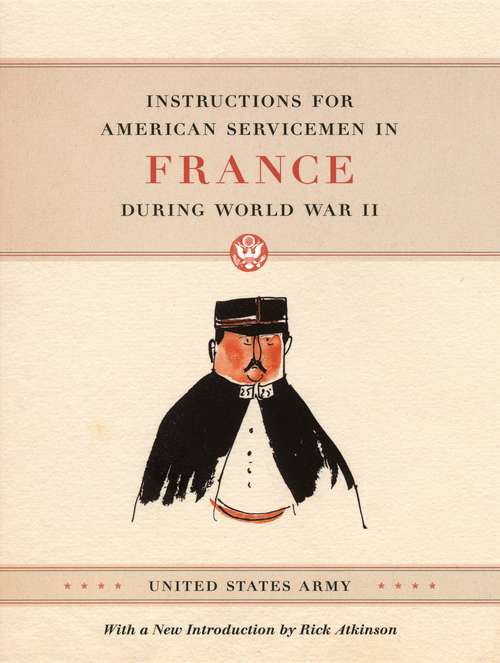 Book cover of Instructions for American Servicemen in France during World War II