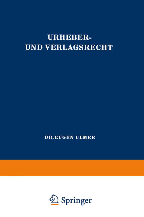 Book cover of Urheber- und Verlagsrecht (1951) (Enzyklopädie der Rechts- und Staatswissenschaft)