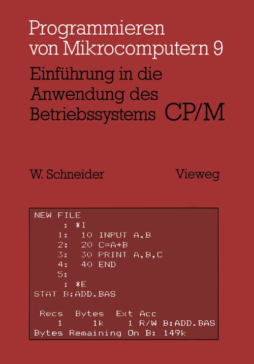 Book cover of Einführung in die Anwendung des Betriebssystems CP/M (1983) (Programmieren von Mikrocomputern #9)