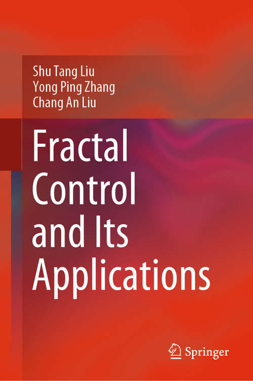 Book cover of Fractal Control and Its Applications (1st ed. 2020)