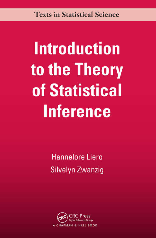 Book cover of Introduction to the Theory of Statistical Inference (Chapman & Hall/CRC Texts in Statistical Science)