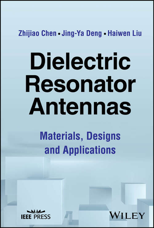 Book cover of Dielectric Resonator Antennas: Materials, Designs and Applications