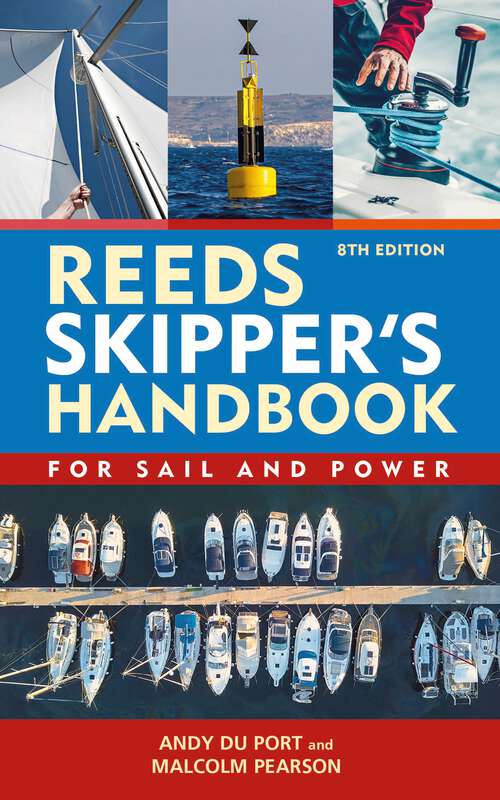 Book cover of Reeds Skipper's Handbook 8th edition: For Sail and Power