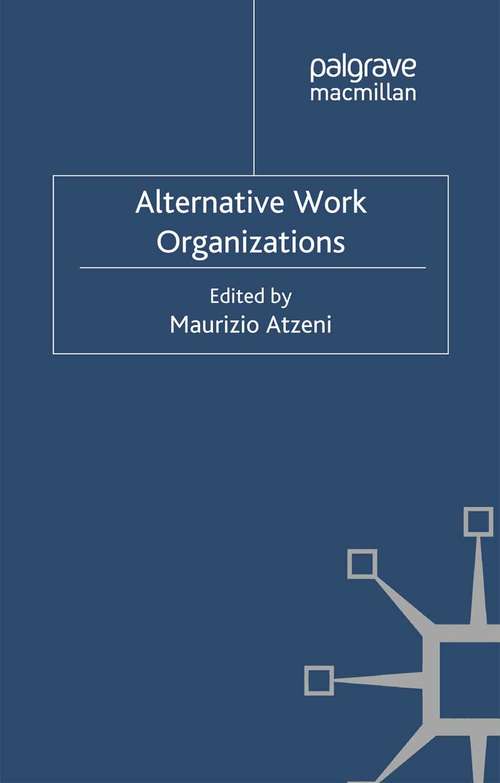 Book cover of Alternative Work Organizations (2012)