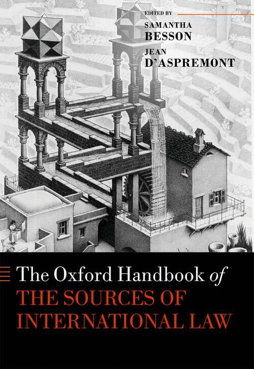 Book cover of The Oxford Handbook of the Sources of International Law (Oxford Handbooks)