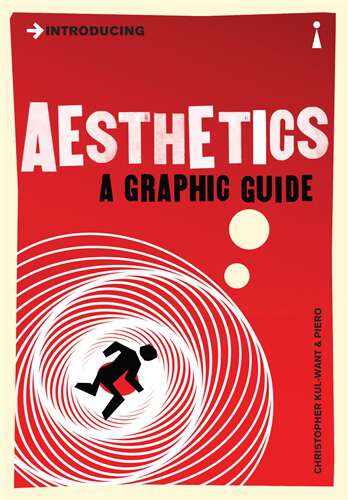 Book cover of Introducing Aesthetics: A Graphic Guide (Introducing...)