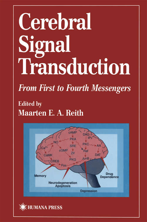 Book cover of Cerebral Signal Transduction: From First to Fourth Messengers (2000) (Contemporary Neuroscience)