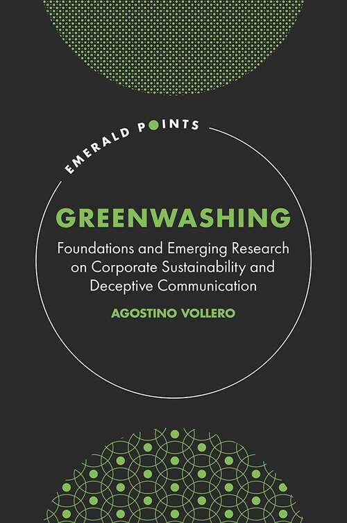 Book cover of Greenwashing: Foundations and Emerging Research on Corporate Sustainability and Deceptive Communication (Emerald Points)