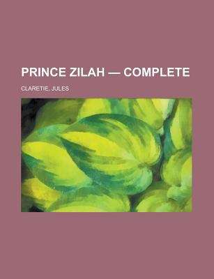 Book cover of Prince Zilah -- Complete