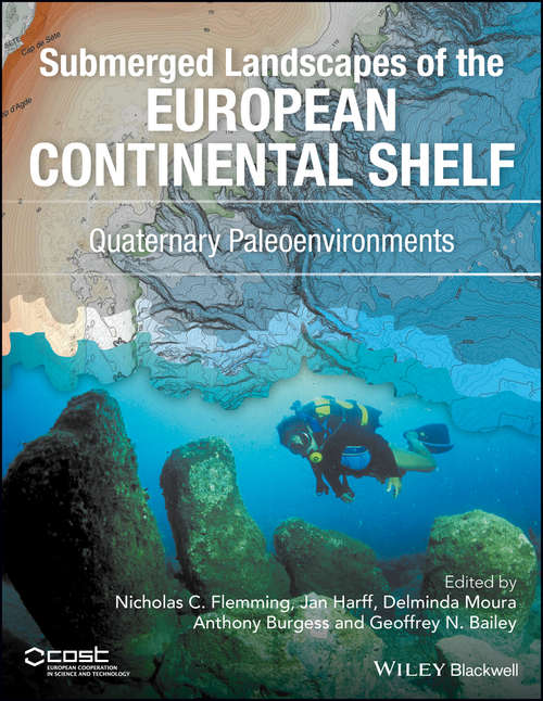 Book cover of Submerged Landscapes of the European Continental Shelf: Quaternary Paleoenvironments