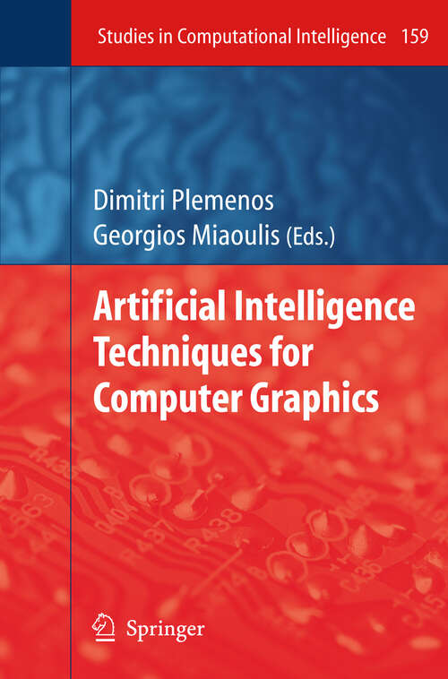 Book cover of Artificial Intelligence Techniques for Computer Graphics (2008) (Studies in Computational Intelligence #159)