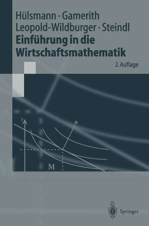 Book cover of Einführung in die Wirtschaftsmathematik (2. Aufl. 1999) (Springer-Lehrbuch)