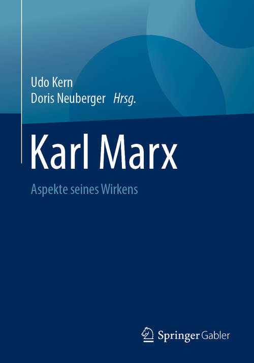 Book cover of Karl Marx: Aspekte seines Wirkens (1. Aufl. 2019)
