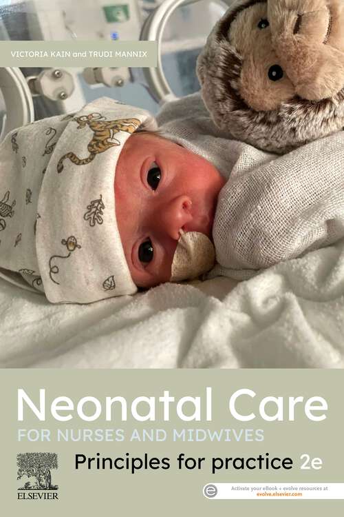 Book cover of Neonatal Care for Nurses and Midwives: Principles for Practice 2nd Edition (2)