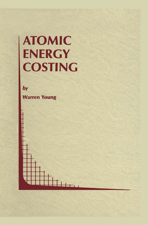 Book cover of Atomic Energy Costing (1998) (Topics in Regulatory Economics and Policy #29)