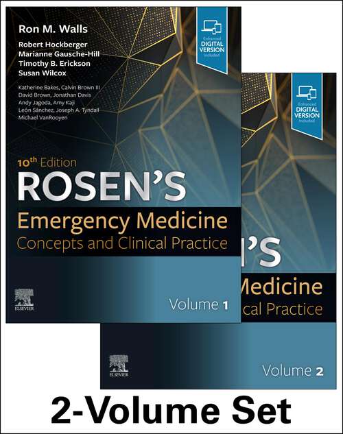 Book cover of Rosen's Emergency Medicine - Concepts and Clinical Practice E-Book: 2-Volume Set (10)