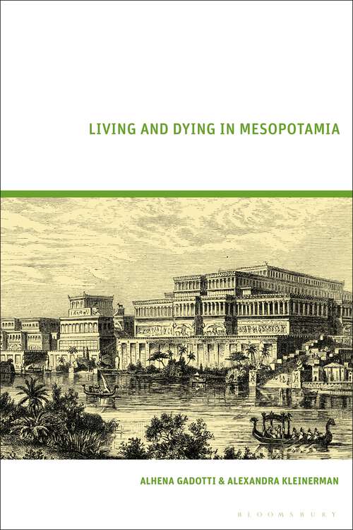 Book cover of Living and Dying in Mesopotamia