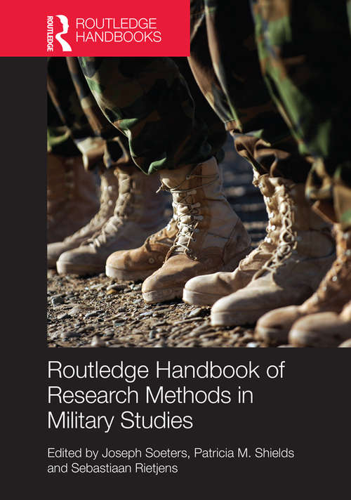 Book cover of Routledge Handbook of Research Methods in Military Studies