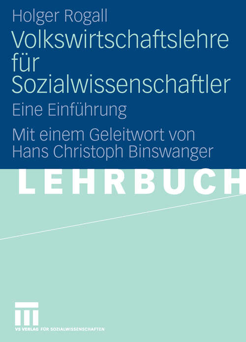 Book cover of Volkswirtschaftslehre für Sozialwissenschaftler: Eine Einführung (2006)