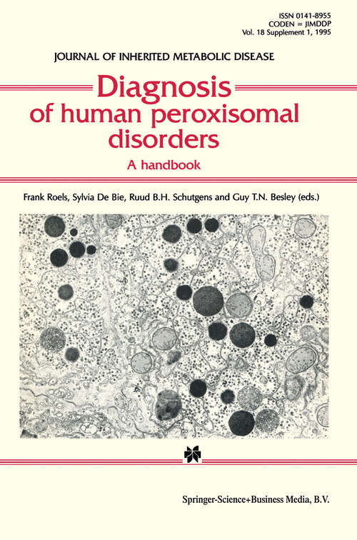 Book cover of Diagnosis of human peroxisomal disorders: A handbook (1995)