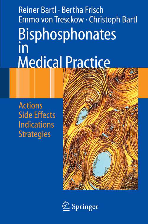 Book cover of Bisphosphonates in Medical Practice: Actions - Side Effects - Indications - Strategies (2007)