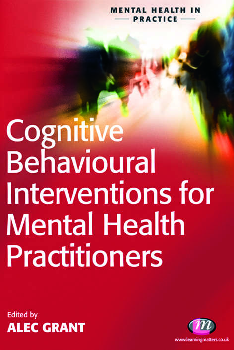 Book cover of Cognitive Behavioural Interventions for Mental Health Practitioners