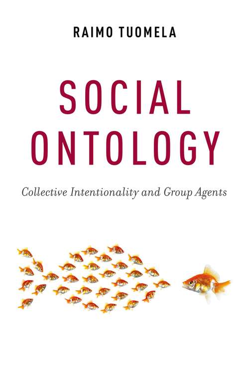 Book cover of Social Ontology: Collective Intentionality and Group Agents