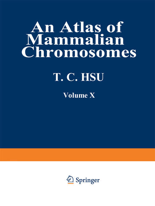 Book cover of An Atlas of Mammalian Chromosomes: Volume 10 (pdf) (1977)