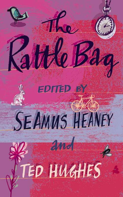 Book cover of The Rattle Bag: An Anthology Of Poetry