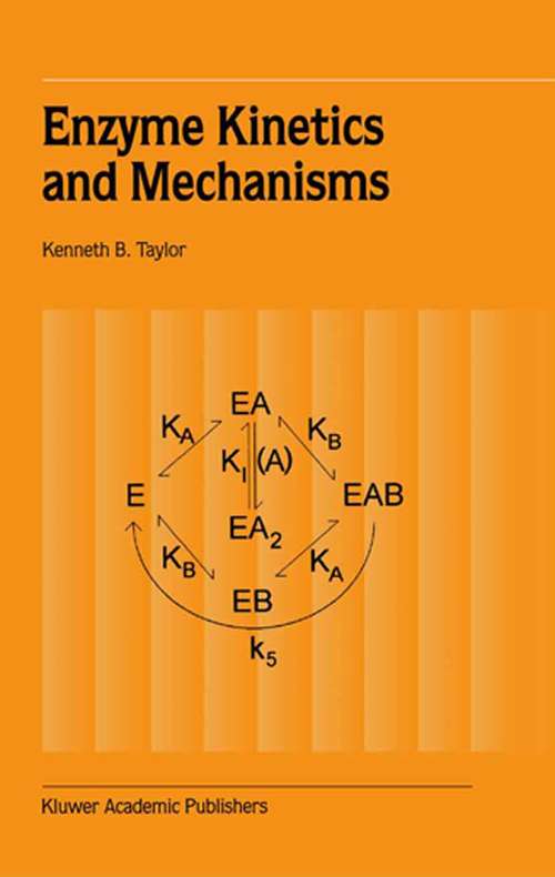 Book cover of Enzyme Kinetics and Mechanisms (2002)