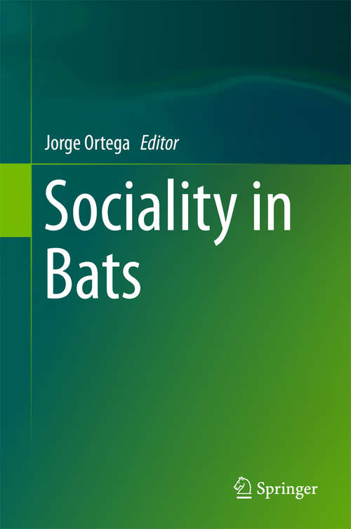 Book cover of Sociality in Bats (1st ed. 2016)