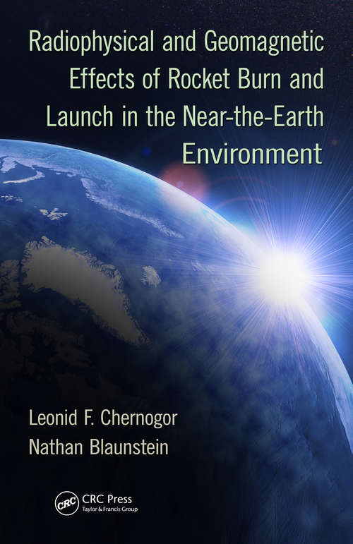 Book cover of Radiophysical and Geomagnetic Effects of Rocket Burn and Launch in the Near-the-Earth Environment