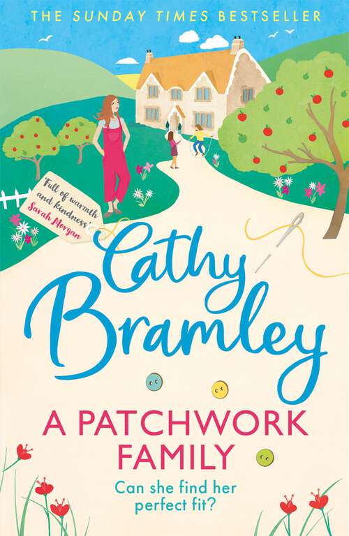 Book cover of A Patchwork Family: The brand new uplifting and heart-warming novel from the Sunday Times bestseller