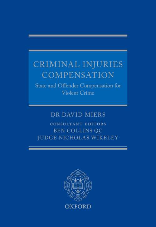 Book cover of Criminal Injuries Compensation: State and Offender Compensation for Violent Crime