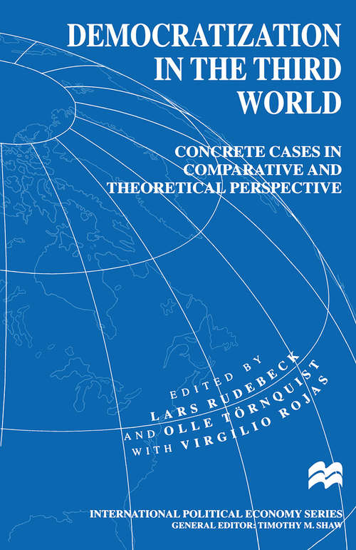 Book cover of Democratization in the Third World: Concrete Cases in Comparative and Theoretical Perspective (1st ed. 1998) (International Political Economy Series)