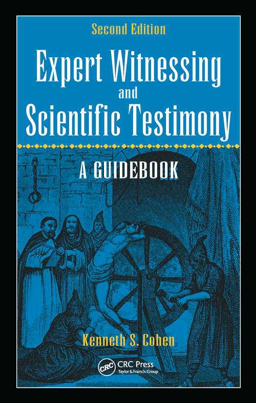 Book cover of Expert Witnessing and Scientific Testimony: A Guidebook, Second Edition (2)