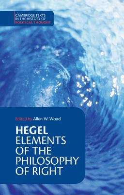 Book cover of Elements Of The Philosophy Of Right (Cambridge Texts In The History Of Political Thought Series (PDF))