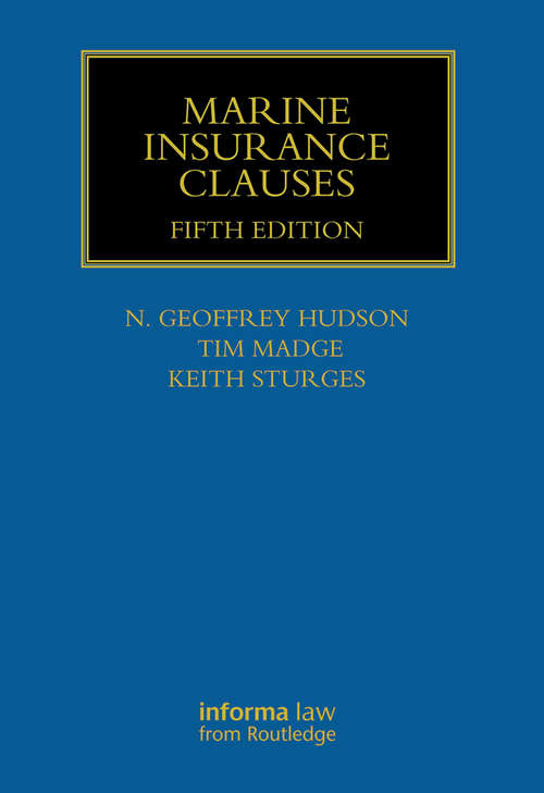 Book cover of Marine Insurance Clauses (5) (Maritime and Transport Law Library)